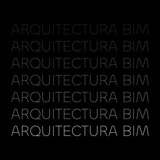 ARQUITECTURA BIM